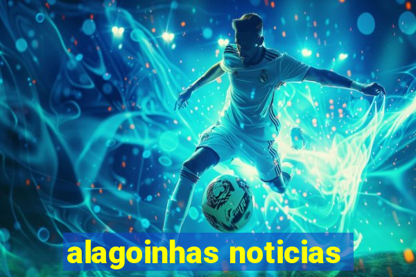 alagoinhas noticias